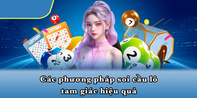 Các phương pháp soi cầu lô tam giác hiệu quả