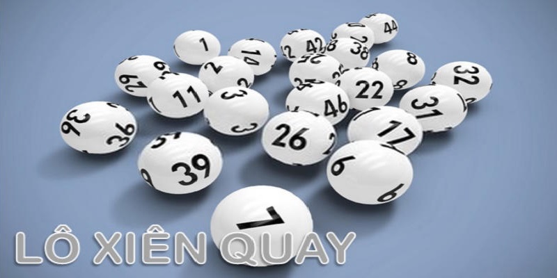 Khái niệm về lô xiên quay tại xosoangiang
