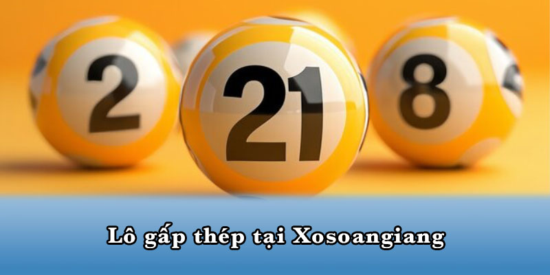 Lô gấp thép tại Xosoangiang